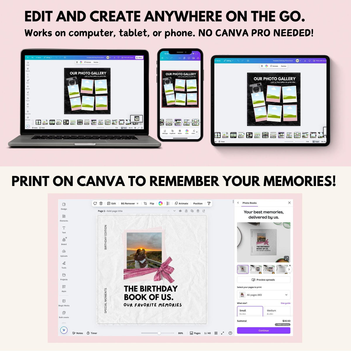 Edit on a computer, tablet or phone, then print the birthday photo book with Canva