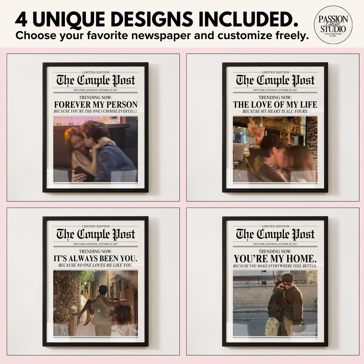 4 newspaper designs: Forever My Person, The Love of My Life, It's Always Been You and You're My Home