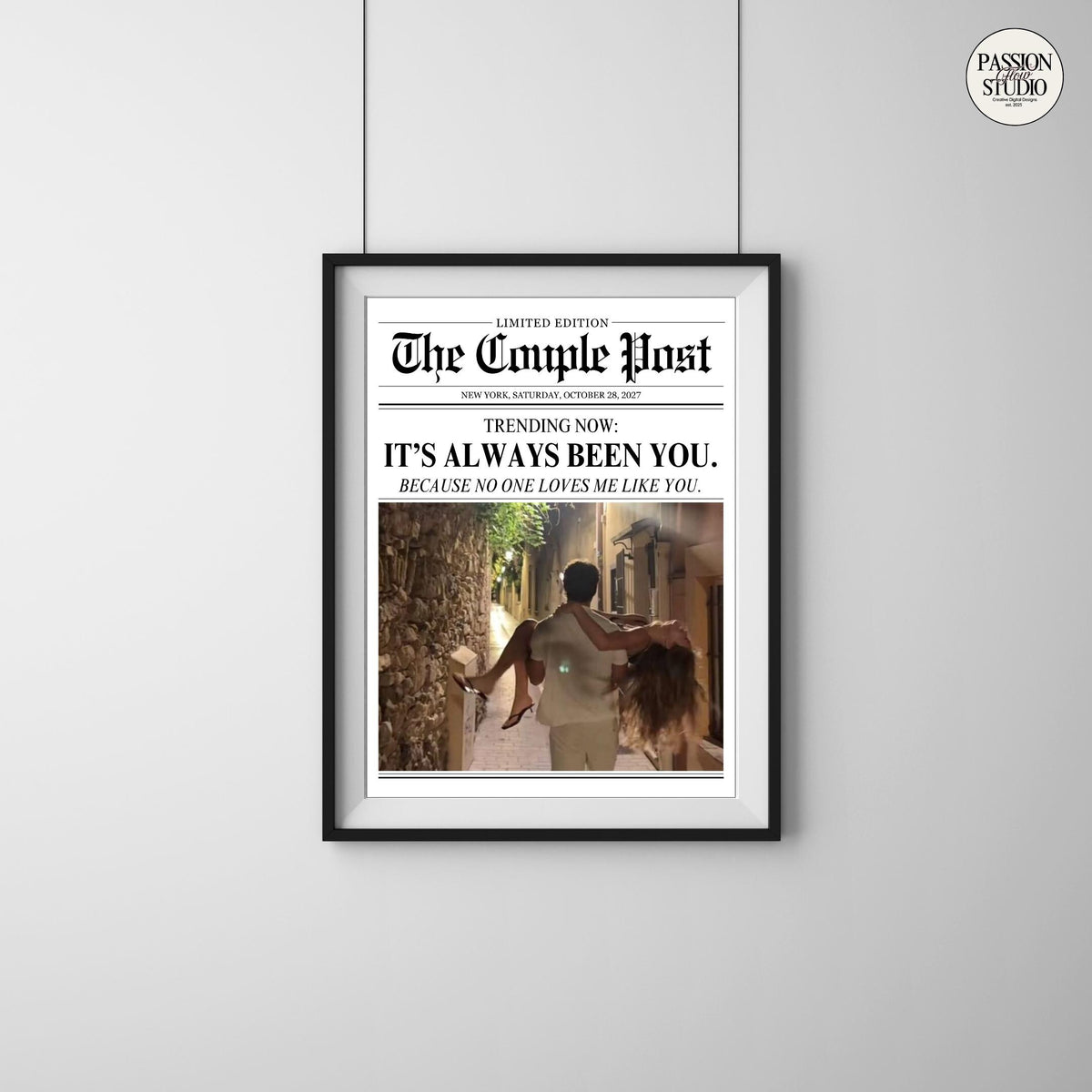 It's Always Been You newspaper print hanging in a frame