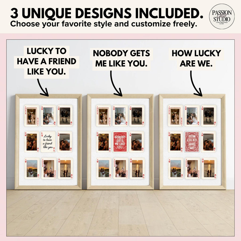 Three bestie playing card poster designs: Lucky to Have a Friend Like You, Nobody Gets Me Like You and How Lucky Are We