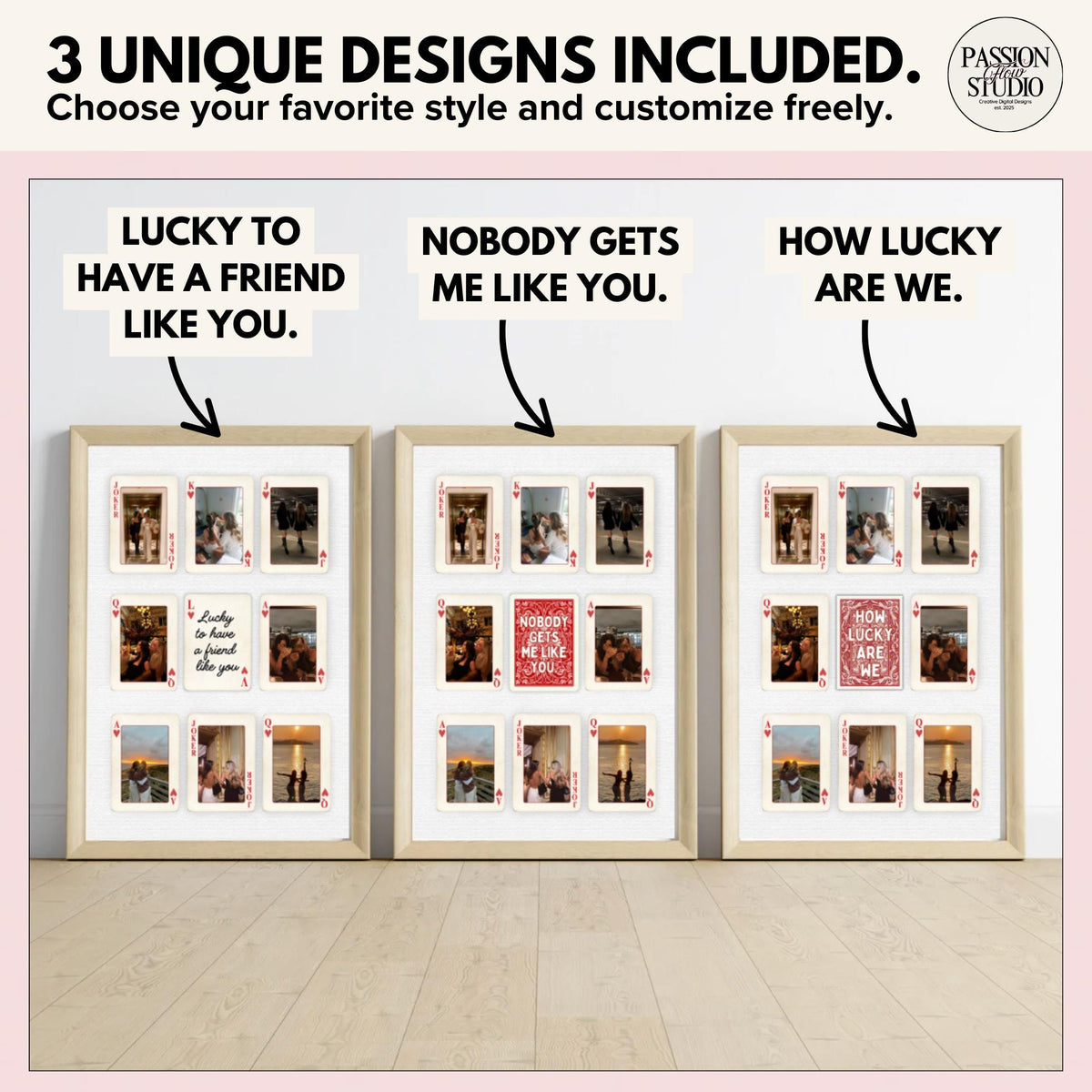 Three bestie playing card poster designs: Lucky to Have a Friend Like You, Nobody Gets Me Like You and How Lucky Are We